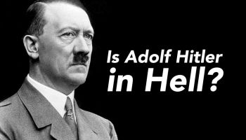 Is Adolf Hitler in Hell?